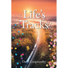 Life's Tracks