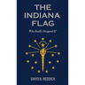 The Indiana Flag: Who Really Designed It?