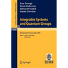 Integrable Systems and Quantum Groups: Lectures Given at the 1st Session of the Centro Internazionale Matematico Estivo (C.I.M.E.) Held in Montecatini