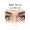 Modern Days and Eye Focus Yearnings: All of Us Participants