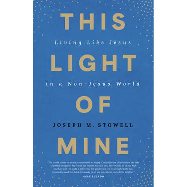 This Light of Mine: Living Like Jesus in a Non-Jesus World