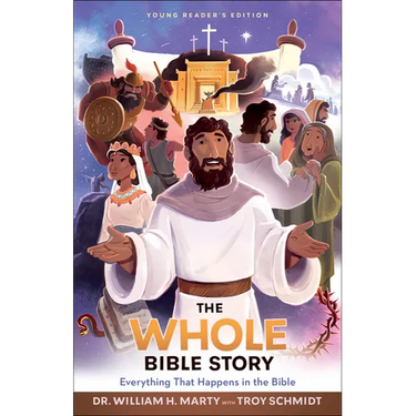 The Whole Bible Story: Everything That Happens in the Bible