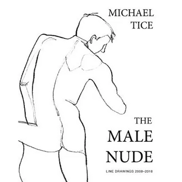 The Male Nude: Line Drawings 2008-2018