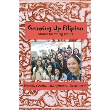 Growing Up Filipino: Stories for Young Adults