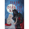 Taken by the Dark Elf King