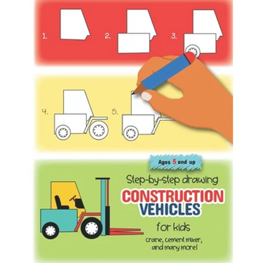 Step-by-step drawing construction vehicles for kids crane, cement mixer, and many more! Ages 5 and up: Fun for boys and girls, PreK, Kindergarten
