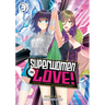 Superwomen in Love! Honey Trap and Rapid Rabbit Vol. 3