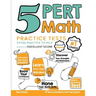 5 PERT Math Practice Tests: Extra Practice to Help Achieve an Excellent Score