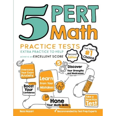 5 PERT Math Practice Tests: Extra Practice to Help Achieve an Excellent Score