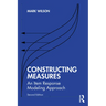 Constructing Measures: An Item Response Modeling Approach