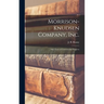 Morrison-Knudsen Company, Inc.: Fifty Years of Construction Progress