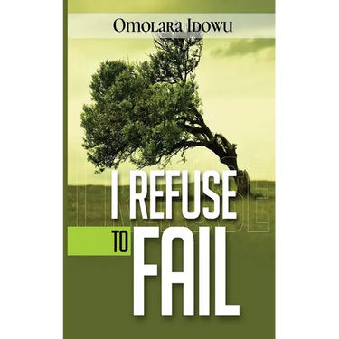 I Refuse to Fail