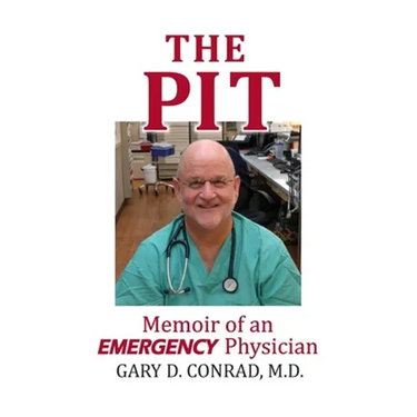The Pit: Memoir of an Emergency Physician