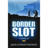 Border Slot
