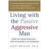 Living with the Passive-Aggressive Man