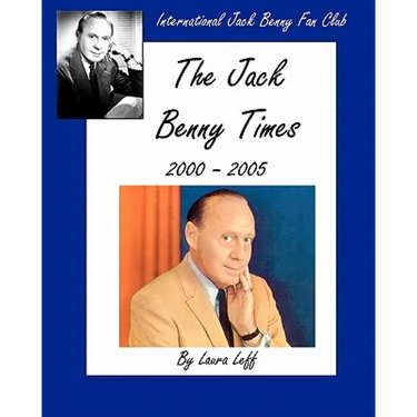 The Jack Benny Times 2000-2005