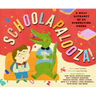 Schoolapalooza: A Silly Alphabet of 26 Schooltime Poems