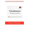 Telushkinisms: Wisdom to the Point