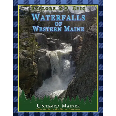 Explore 20 Epic Waterfalls of Western Maine