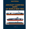 Aircraft carrying ships of World War Two