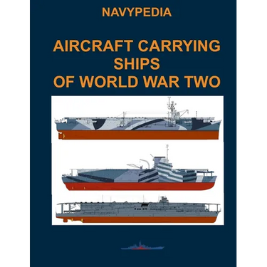 Aircraft carrying ships of World War Two