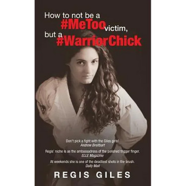How to not be a #MeToo Victim, but a #WarriorChick
