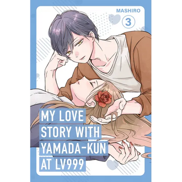 My Love Story with Yamada-Kun at Lv999 Volume 3