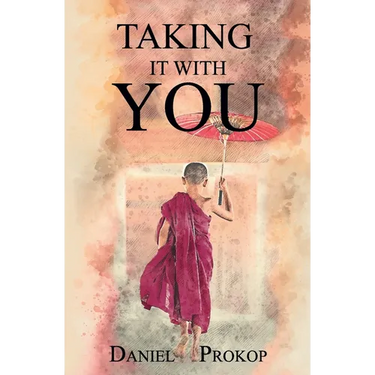 Taking It With You: Everybody knows you can't take anything with you when you die... almost everybody.