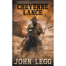 Cheyenne Lance: A Classic Western