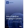 Role of Medical Imaging in Cancers: Volume 2