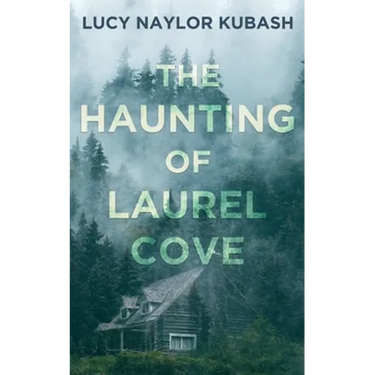 The Haunting of Laurel Cove