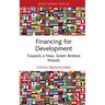 Financing for Development: Towards a New, Green Bretton Woods