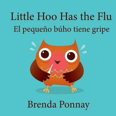 Little Hoo has the Flu / El peque b丨o tiene gripe