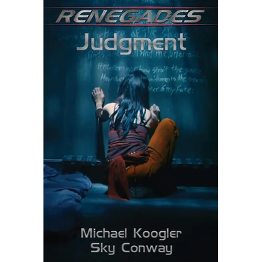 Renegades: Judgment
