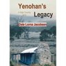 Yenohan's Legacy: a High Country story