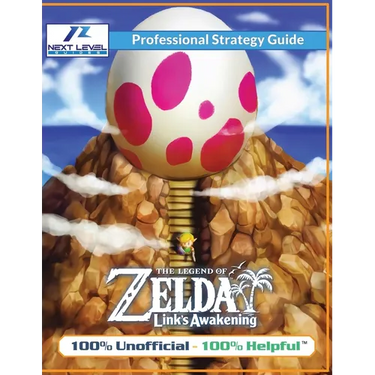 The Legend of Zelda Links Awakening Strategy Guide (Full Color): 100% Unofficial - 100% Helpful Walkthrough