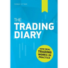 The Trading Diary: How real trading works in practice