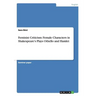 Feminist Criticism: Female Characters in Shakespeare's Plays Othello and Hamlet
