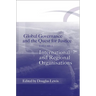 Global Governance and the Quest for Justice - Volume I: International and Regional Organisations
