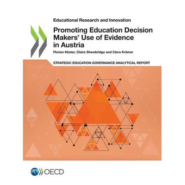 Promoting Education Decision Makers' Use of Evidence in Austria