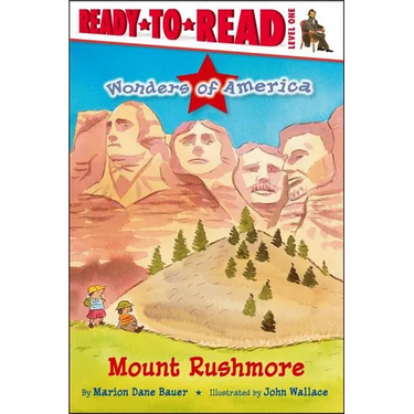 Mount Rushmore: Ready-To-Read Level 1