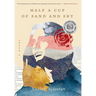 Half a Cup of Sand and Sky