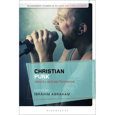 Christian Punk: Identity and Performance