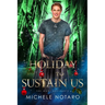 A Holiday to Sustain Us: A Magi Accounts Holiday