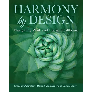 Harmony by Design: Navigating Work and Life in Healthcare