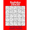 Sudoku 25x25 50 Giant Hard Sudoku Puzzles