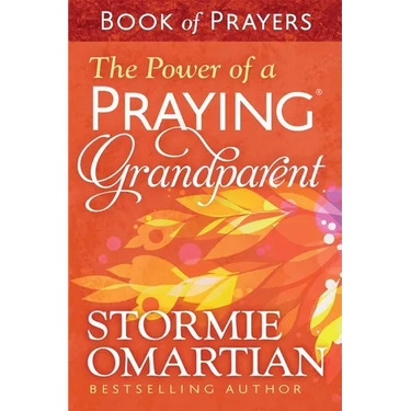 The Power of a Praying Grandparent Book of Prayers