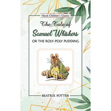The Tale of Samuel Whiskers