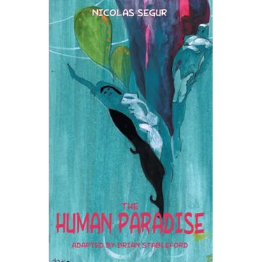 The Human Paradise