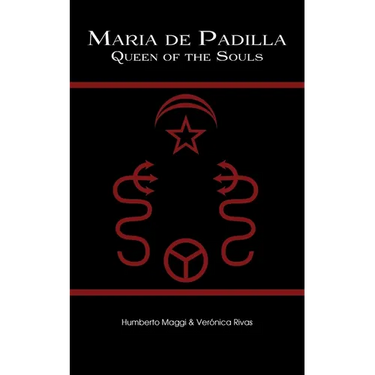 Maria de Padilla: Queen of the Souls